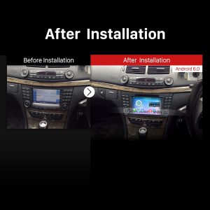 2002-2008 Mercedes Benz E W211 E200 E220 E230 E240 E270 E280 E300 E320 E350 E420 car radio after installation